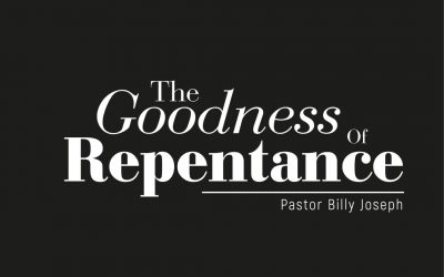 The Goodness of Repentance