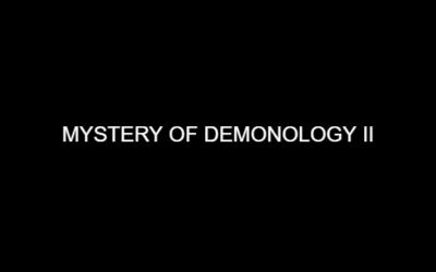 The Mystery of Demonology II